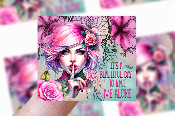 It's a beautiful day to leave me alone - Sticker